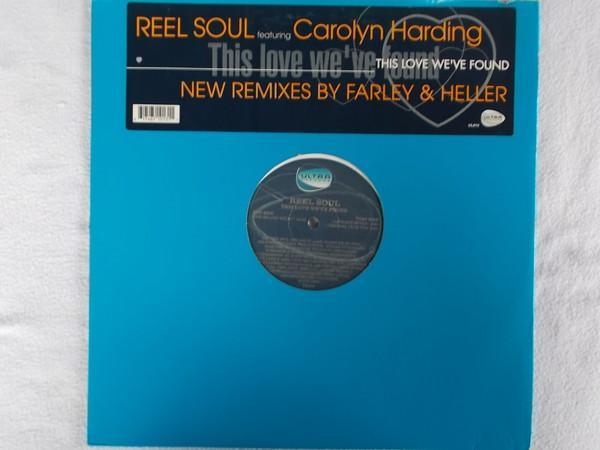 Carolyn Harding, Reel Soul - This Love We've Found
