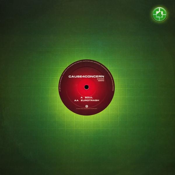 Cause 4 Concern - Soul / Eurotrash