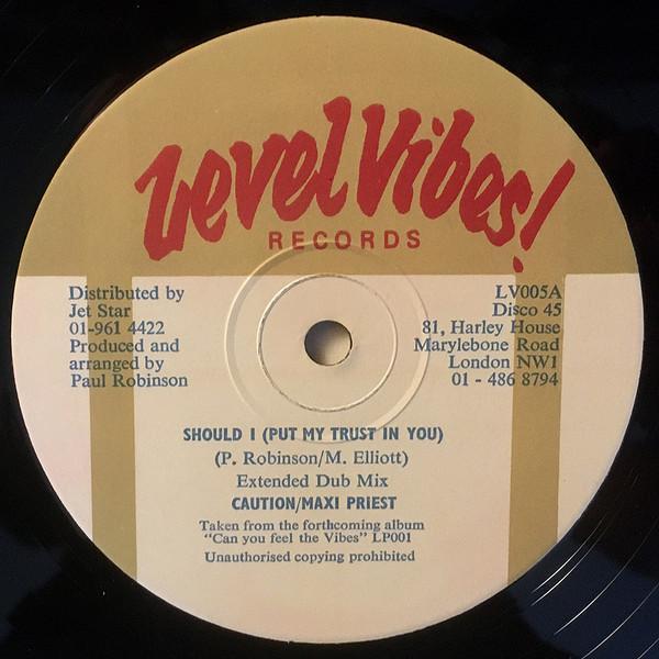 Caution (5), Maxi Priest - Should I (Put My Trust In You)