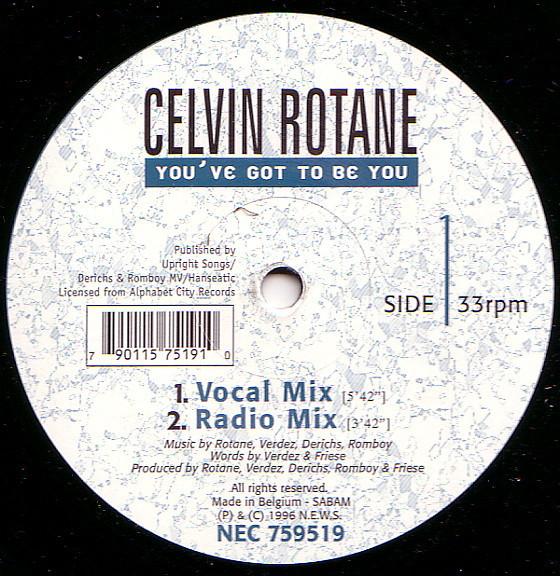 Celvin Rotane - You've Got To Be You