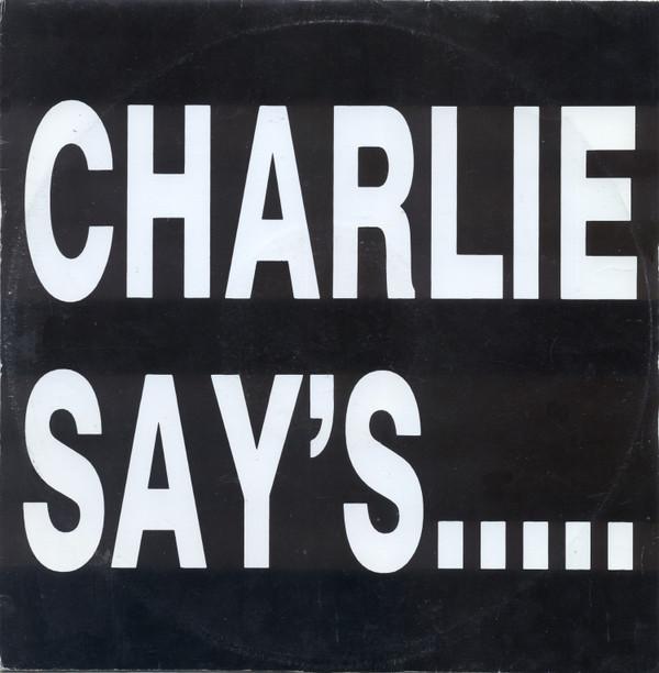 Charlie Say's - Bass 'N' Buzz