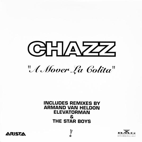 Chazz (6) - A Mover La Colita