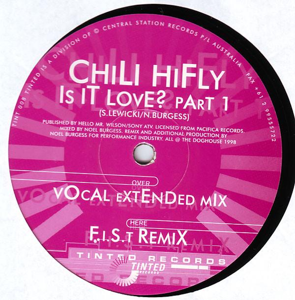 Chili Hi Fly - Is It Love? (Part 1)