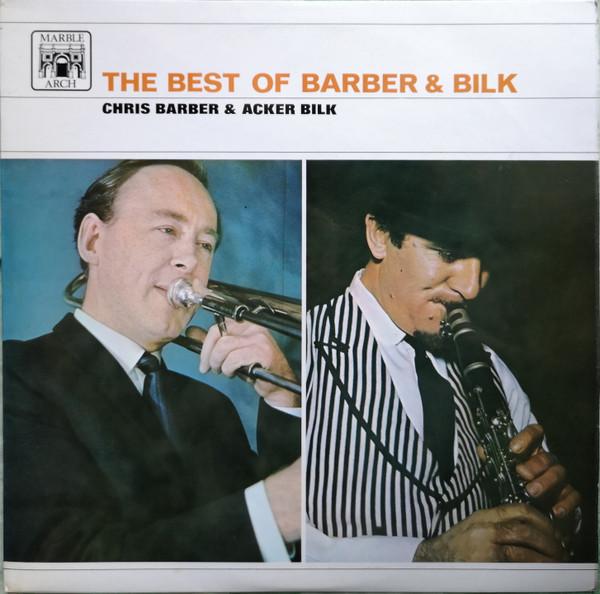 Chris Barber, Acker Bilk - The Best Of Barber & Bilk - Volume One