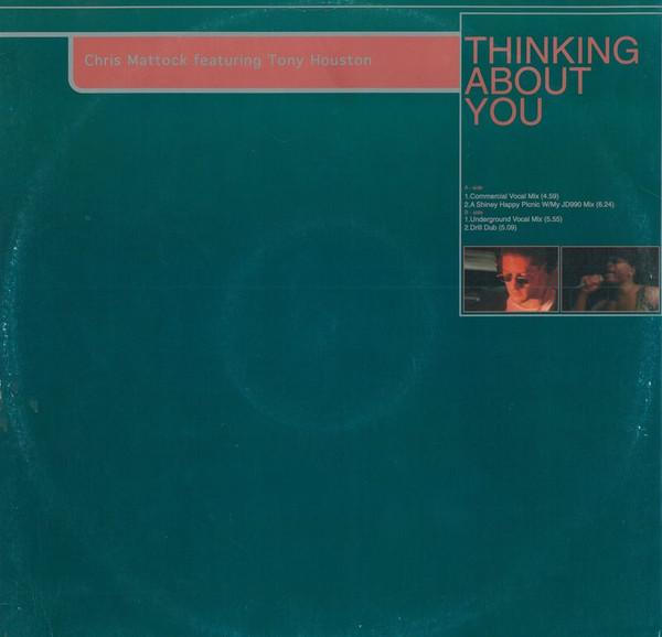 Chris Mattock, Tony Houston - Thinking About You
