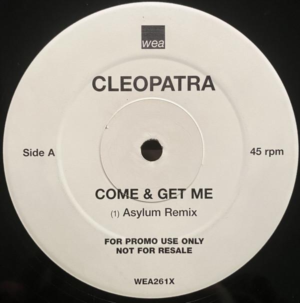 Cleopatra - Come & Get Me