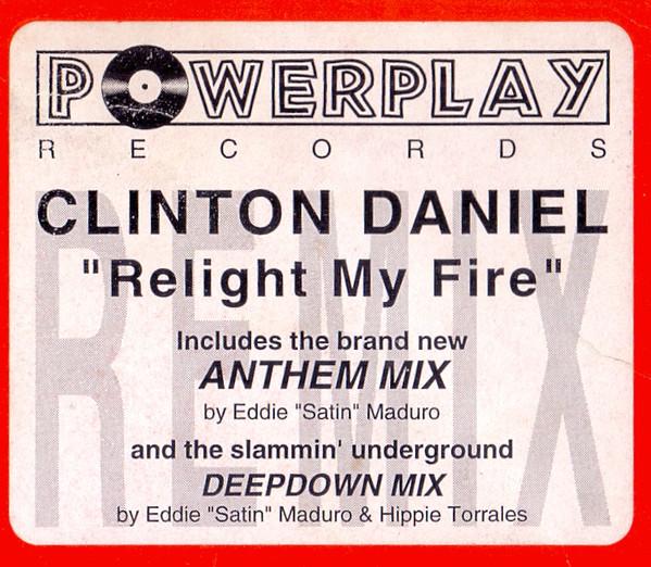 Clinton Daniel - Relight My Fire