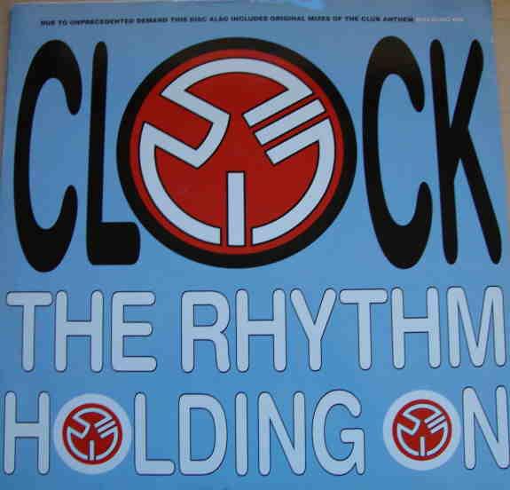 Clock - The Rhythm / Holding On