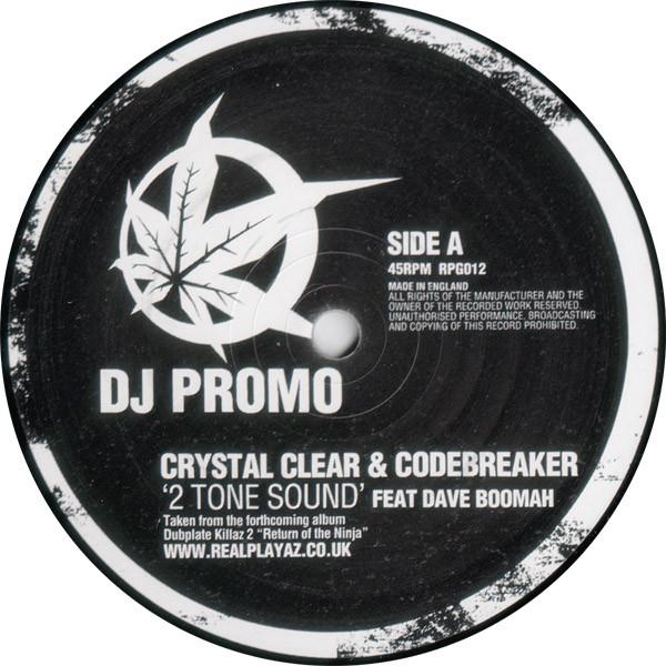 Code:Breaker, Crystal Clear (2) - 2 Tone Sound / The Sickness