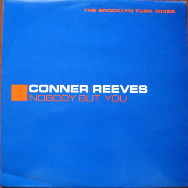 Conner Reeves - Nobody But You