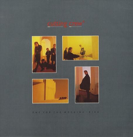 Cutting Crew - One For The Mocking-Bird