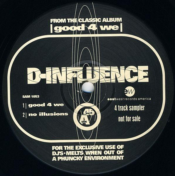 D'Influence - Good 4 We (Album Sampler)