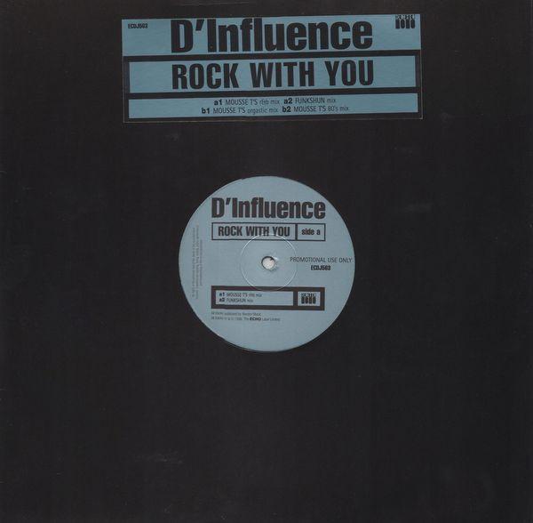D'Influence - Rock With You