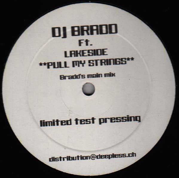 DJ Bradd, Lakeside - Pull My Strings