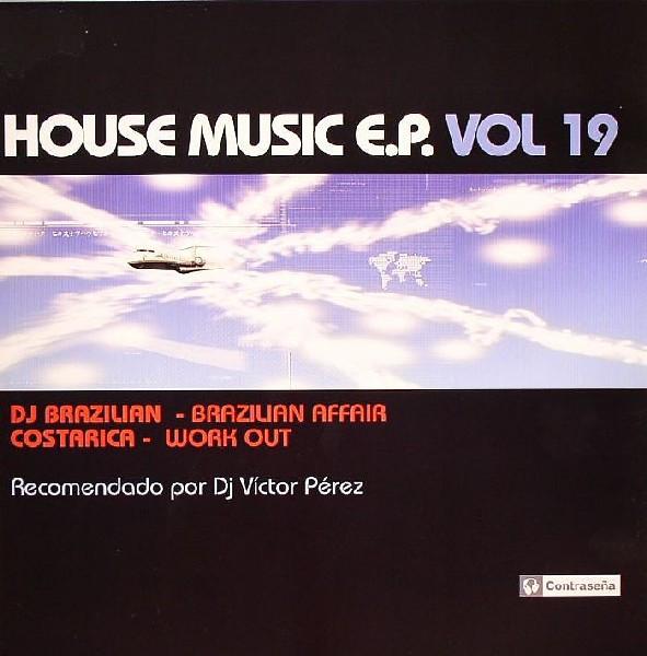 DJ Brazilian, Costarica - House Music E.P. Vol. 19