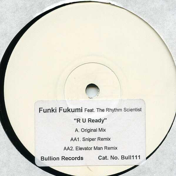 DJ Fukumi & The Rhythm Scientist - R U Ready