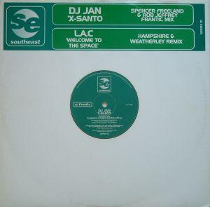 DJ Jan, LAC - X-Santo / Welcome To The Space (Remixes)