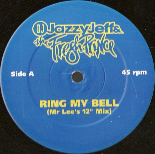 DJ Jazzy Jeff & The Fresh Prince - Ring My Bell
