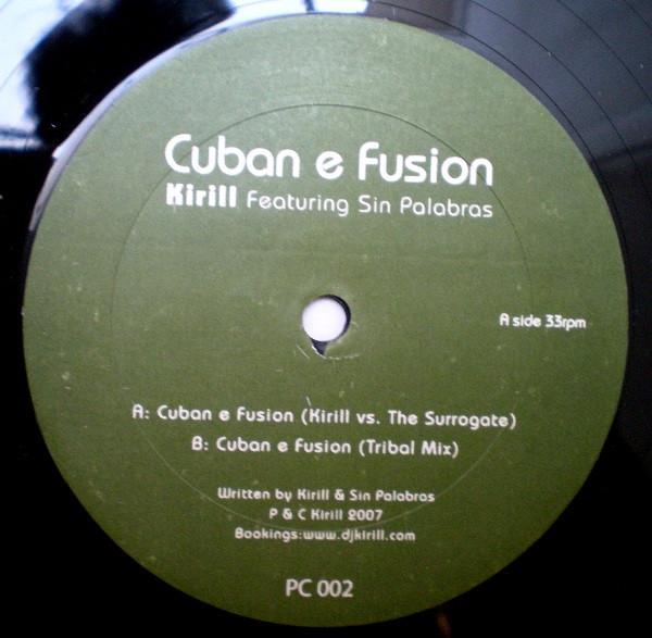 DJ Kirill, Sin Palabras - Cuban e Fusion