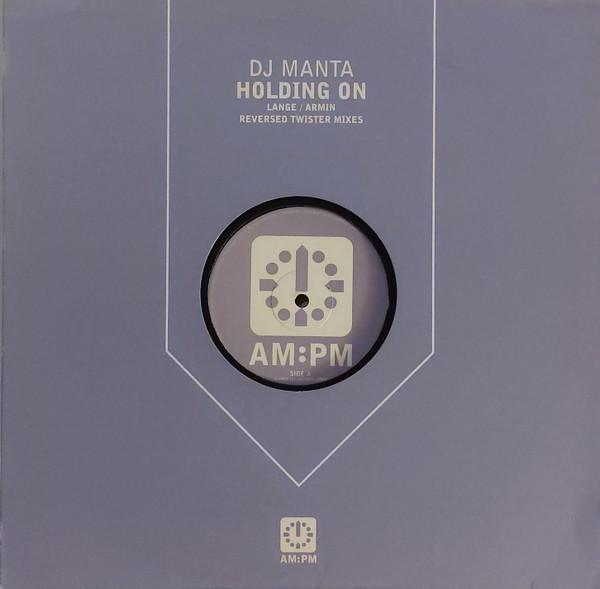 DJ Manta - Holding On