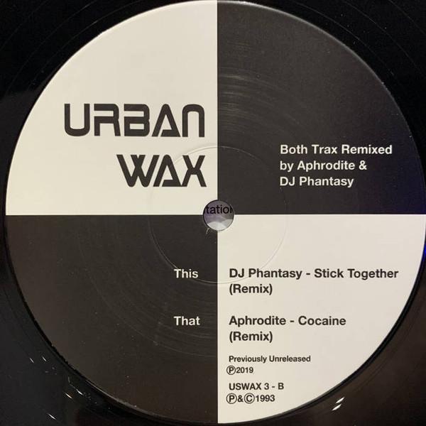 DJ Phantasy, Aphrodite - Stick Together (Remix) / Cocaine (Remix)