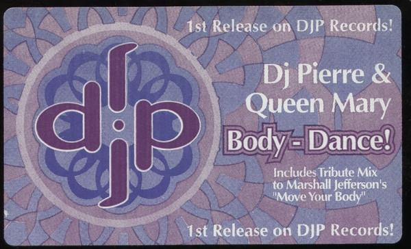 DJ Pierre, Queen Mary - Body Dance