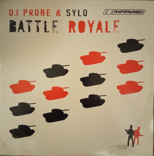 DJ Probe & Sylo - Battle Royale / Spark Plug