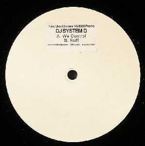 DJ SYSTEM-D - We Control / Ruff
