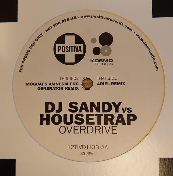 DJ Sandy (4), Housetrap - Overdrive