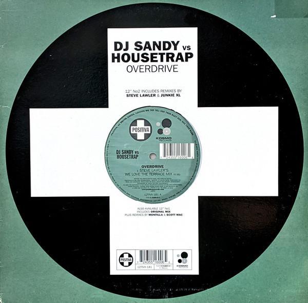 DJ Sandy (4), Housetrap - Overdrive