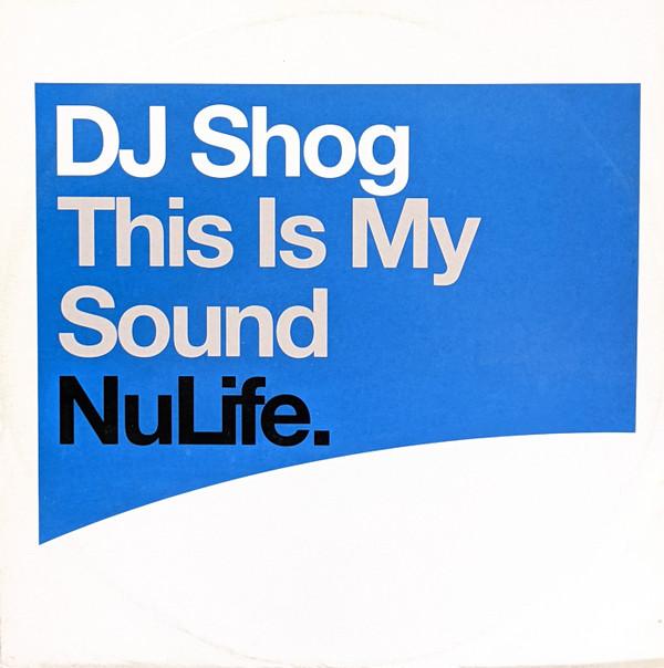 DJ Shog - This Is My Sound