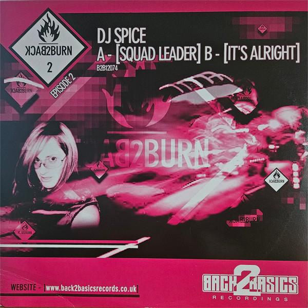 DJ Spice - Back 2 Burn: Episode 2