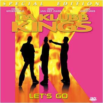 Da Klubb Kings - Let's Go