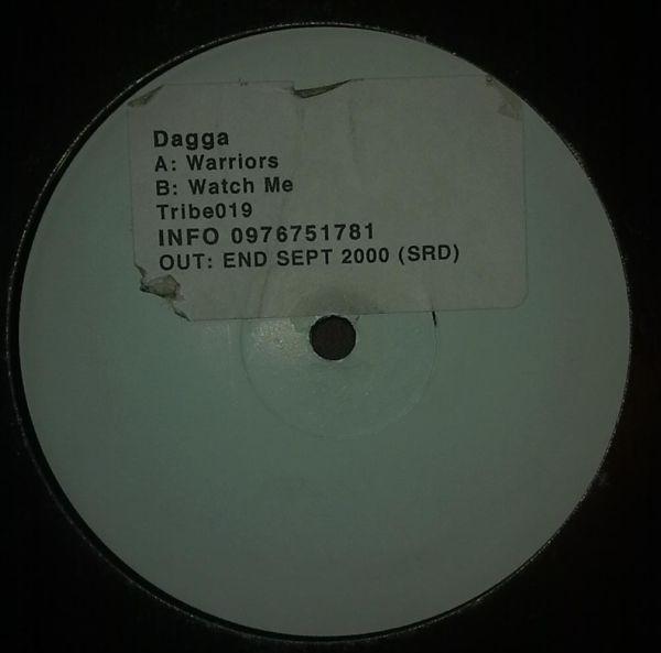 Dagga - Warriors / Watch Me