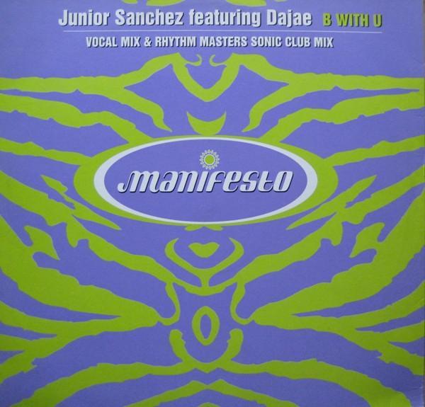 Dajaé, Junior Sanchez - B With U