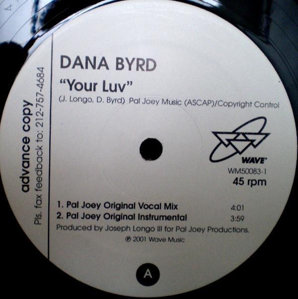 Dana Byrd - Your Luv