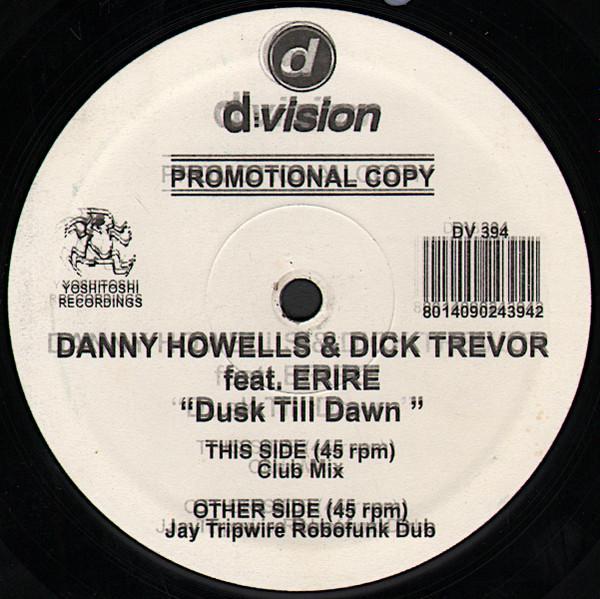 Danny Howells & Dick Trevor - Dusk Till Dawn