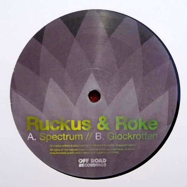 Danny Ruckus, Roke - Spectrum / Glockrotten