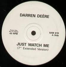 Darren Deere - Just Watch Me