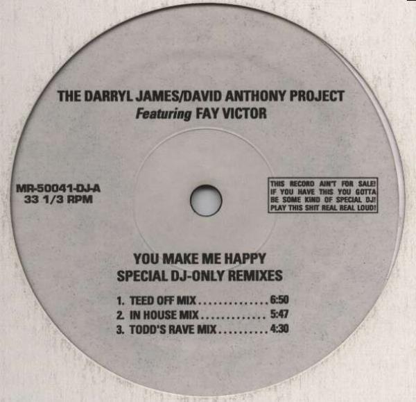 Darryl James & David Anthony, Fay Victor - You Make Me Happy (Special DJ-Only Remixes)