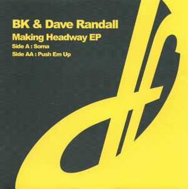 Dave Randall, BK - Making Headway EP