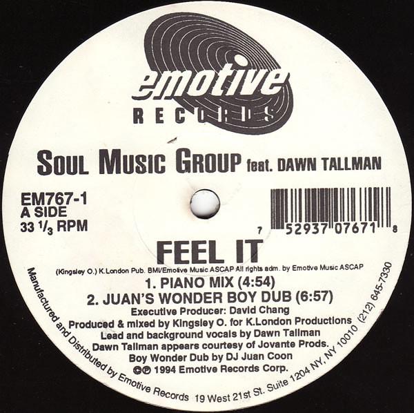 Dawn Tallman, Soul Music Group - Feel It