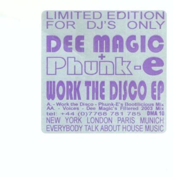 Dee Magic & Phunk-E - Work The Disco EP