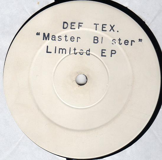 Def Tex - Master Blaster EP