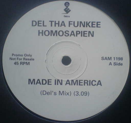 Del Tha Funkee Homosapien - Made In America