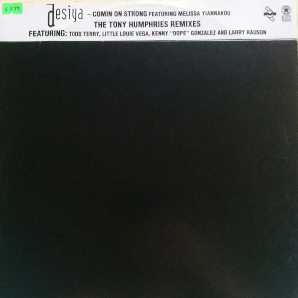 Desiya - Comin' On Strong (The Tony Humphries Remixes)