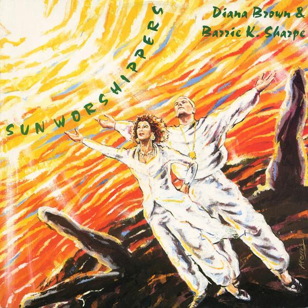 Diana Brown & Barrie K Sharpe - Sun Worshippers