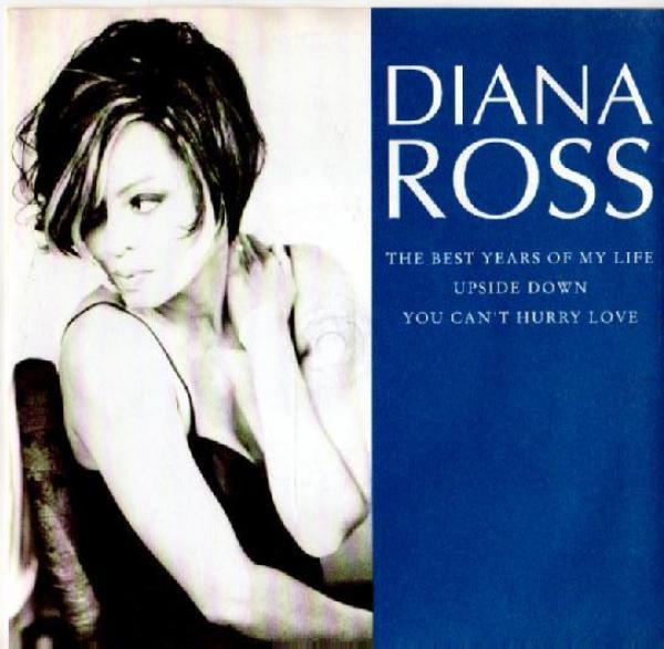 Diana Ross - The Best Years Of My Life / Upside Down / You Can't Hurry Love