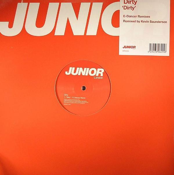 Dirty - Dirty (E-Dancer Remixes)