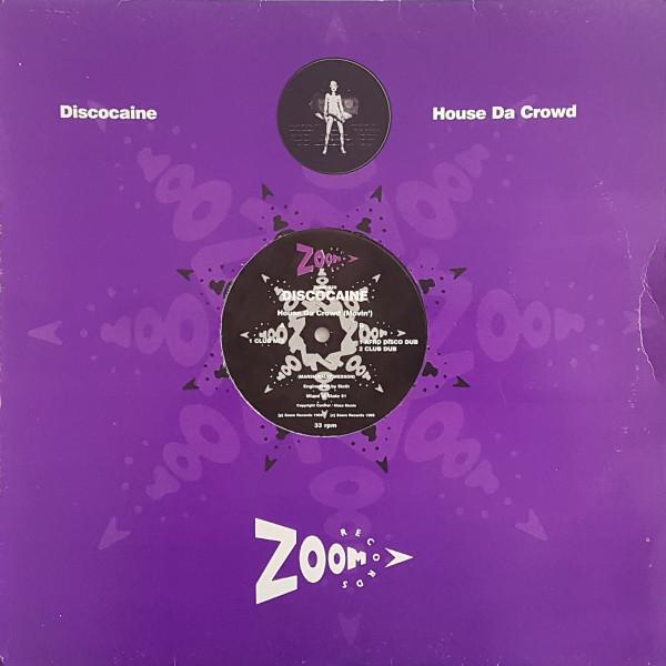 Discocaine - House Da Crowd (Movin')